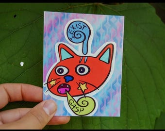 Gasp! I Exist Sticker