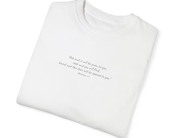 Matthew 7:7 T-shirt, Seek and You Will Find, Ask Knock Seek, Christian, God, Jesus Tee, Comfort Colors, Unisex Garment-Dyed T-shirt