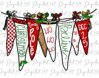 Christmas PNG | Red and Green | Digital File | Winter PNG | Custom Pennant | Ho Ho Ho | Santa | North Pole | Santa&#39;s Sleigh | December 25 |