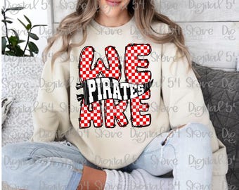 May include: A cream-coloured sweatshirt featuring the text "WE ARE PIRATES" in a bold, red and white checkered pattern. The words are outlined in black, with a banner reading "PIRATES" in white on a black background.