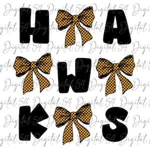 May include: Black letters spelling out "Hawks" with yellow and black checkered bows between each letter.