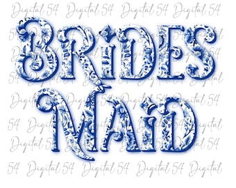 Bridesmaid PNG | Digital Download File | Wedding File | Custom File | PNG | Trending SVG | Printable | Blue Floral Wedding | Trending Cute