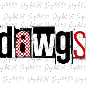 May include: A digital graphic displaying the word "dawgs" in a chunky, blocky font. The letter "a" has a red and white chequered pattern, and the "s" is red. The background is white with the text "Digital 54" repeated.