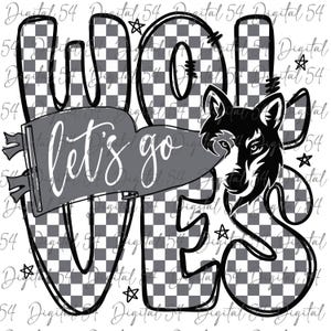 May include: A black and white graphic design featuring the word "WOLVES" with a checkered pattern. A banner reading "let's go" is centered, and a wolf head is on the right. Stars are scattered around the text.