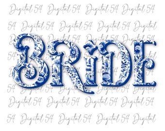 Bride PNG | Digital Download File | Wedding File | Custom File | Bridal PNG | Trending SVG | Printable | Blue Floral Wedding | Trending Cute