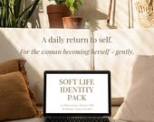 Soft Life Identity Pack | Identity Shift Workbook for Women | Digital Journal PDF