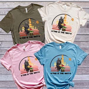 Star Wars Disney Shirt, This Is The Way Shirt, Mandalorian Shirt, Disneyland Tees, Disney Family Shirt, Galaxy&#39;s Edge Shirt, Family Vacation