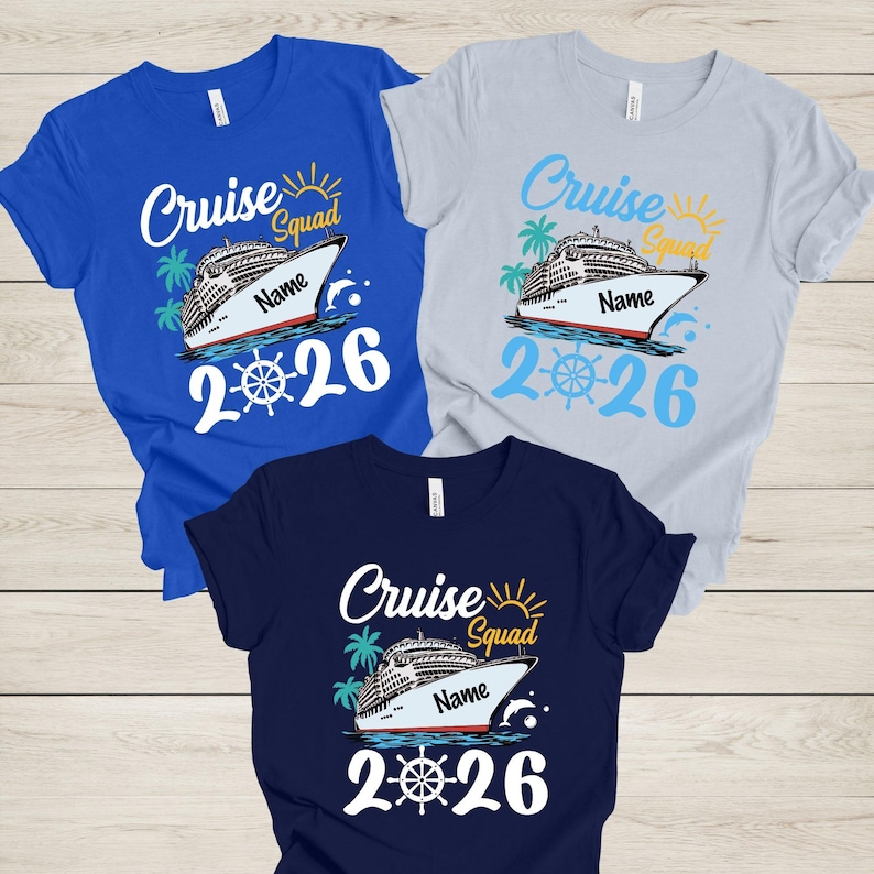 Custom Cruise Squad 2026 Shirt, Matching Family Vacation Tee, Cruise Squad Name Shirt, Cruise Group Shirts, Custom Family Cruise Name Shirts image 4
