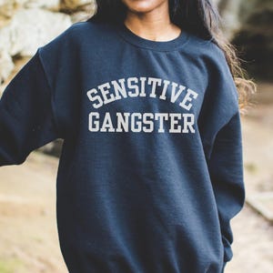 Sensitive Gangster sweatshirt reality tv crewneck villa vibes love island saying funny sweatshirt for love island fans amaya papaya crewneck