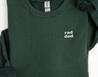 Rad Dad Sweatshirt Gift for Him hoodie funny sweatshirt husband gift fathers day sweatshirt gift for dad fathers day hoodie rad dad tshirt