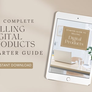 Selling Digital Products Starter Guide l How to Make Money l Passive Income Guide l Make Money at Home l Digital Products eBook