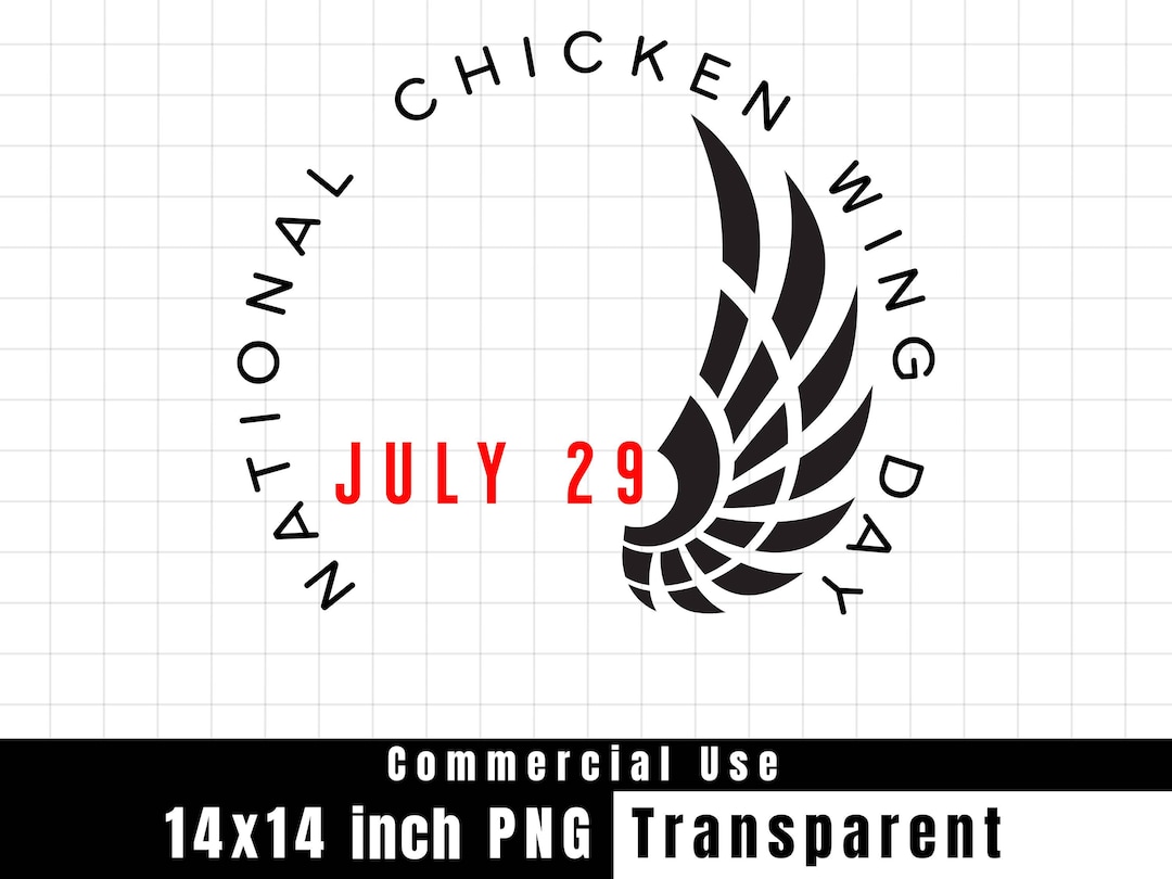 National Chicken Wing Day, Wing Day, July 29, PNG, Commercial Use