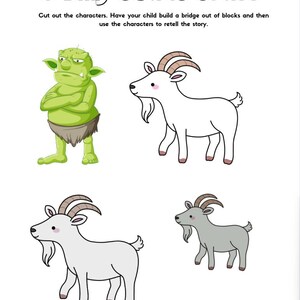 May include: A printable activity sheet featuring illustrations of three goats and a troll from the children's story "The Three Billy Goats Gruff". The text "3 Billy Goats Gruff" is at the top of the page. The instructions are to cut out the characters and use them to retell the story.