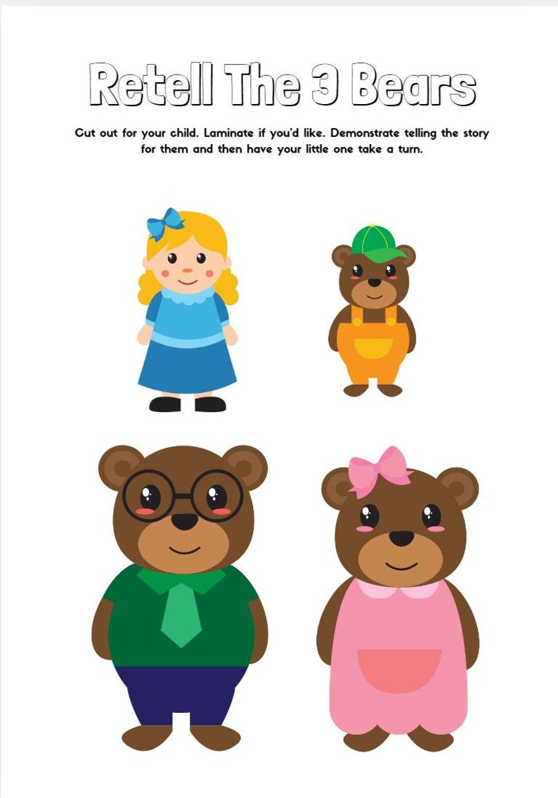 May include: A printable set of cut-out paper dolls featuring a girl and three bears. The girl has blonde hair and is wearing a blue dress. The bears are wearing different colored clothes. The text "Retell The 3 Bears" is at the top of the page.