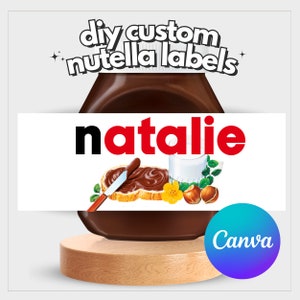 Custom Personalized Nutella Labels Hazelnut Spread Label Fully Customizable Canva Template | DIY Nutella Jar Label Printable