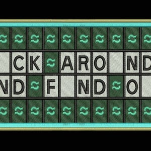 May include: Embroidered patch with a game show wheel design. The text "F*CK AROUND AND FIND OUT" is displayed in white letters on a black background, framed by a teal border.