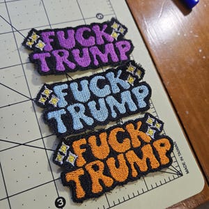 F-CK TRUMP Iron on or Sew on Patches