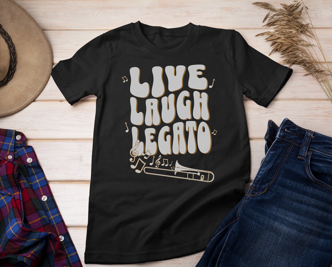 Trombone Shirt, Live Laugh Love Shirt, Music Teacher Shirt, Band