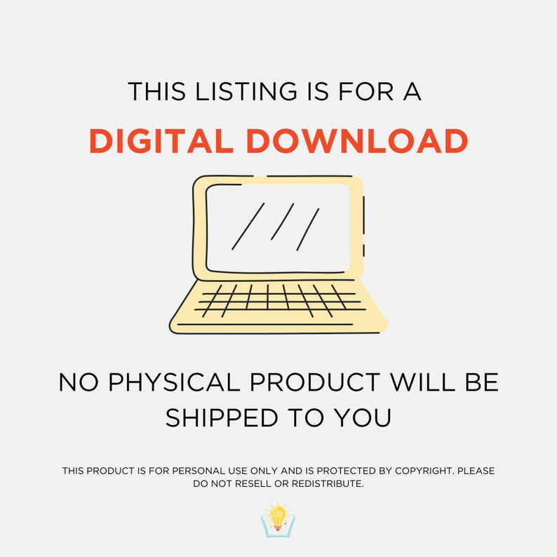 Peut inclure: Un graphique de t&eacute;l&eacute;chargement num&eacute;rique avec une ic&ocirc;ne d'ordinateur portable jaune et le texte "THIS LISTING IS FOR A DIGITAL DOWNLOAD NO PHYSICAL PRODUCT WILL BE SHIPPED TO YOU THIS PRODUCT IS FOR PERSONAL USE ONLY AND IS PROTECTED BY COPYRIGHT. PLEASE DO NOT RESELL OR REDISTRIBUTE."