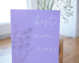 Hand Illustrated Mother’s Day Flower Card Blank Inside | Best Mom Ever Card | Mother’s Day Gift