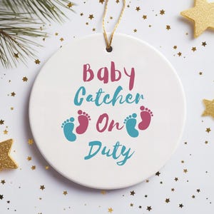 Labor and Delivery Nurse Ornament, Gift for Nurse, Nurse Appreciation, Christmas Gift