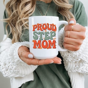 Stepmom Mug: Floral Proud Stepmom Gift