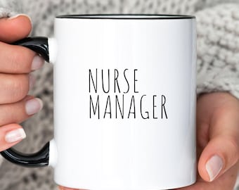 Nurse Manager Mug, Gift for Nurse Manager, Registered Nurse Coffee Cup, Nursing Coffee Cup, Nurse Appreciation Week