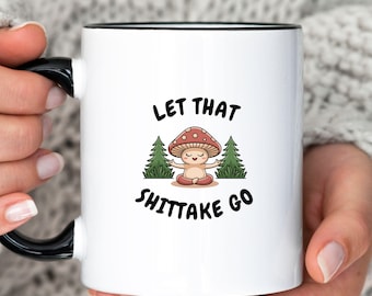 Funny Mushroom Ceramic Mug, Funny Fungi Coffee Cup, Mushroom Gift for Men or Women, Nature Lover Mug, Mycology Cup