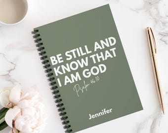 Personalized Be Still and Know Prayer Journal, Custom Psalm 46:10 Spiral Lined Notebook Bible Verse Gift, Christian Devotional & Bible Study