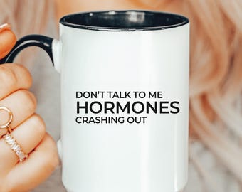 Mug périménopause amusant, cadeau humoristique hormonal pour femme