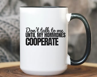 Mug périménopause amusant, cadeau humoristique hormonal pour femme