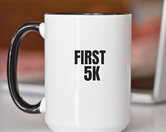 Tasse en céramique First 5K Race - Cadeau course, coureur débutant