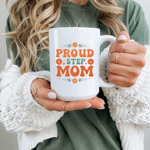 Stepmom Gift, Stepmom Mug, Christmas, Gift for Mother’s Day, Gift for Stepmom, Stepmom Birthday, Stepmother Gift, Wedding Gift for Step mom