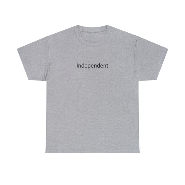 Independent T-Shirt - Non-Partisan Political Tee, Independent Voter Shirt, American Democracy, Gift for Independent Thinkers