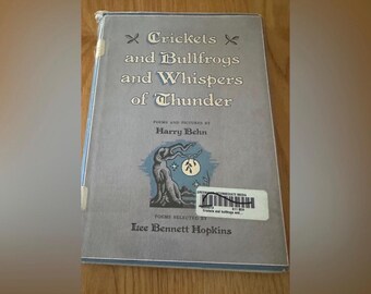 Crickets and Bullfrogs and Whispers of Thunder by Harry Behn