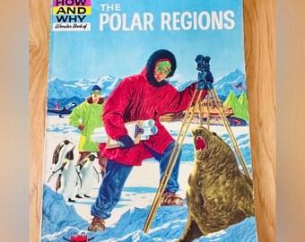 How and Why Wonder Book of the Polar Regions - 1965