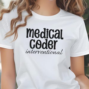 Medical Coder Interventional Tee: Healthcare Coding Gift