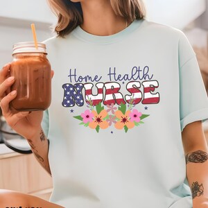 Floral Home Health Nurse T-Shirt: Patriotic 4th of July Tee