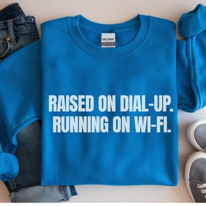 Moletom "Criado com conexão discada, funcionando com Wi-Fi" | Estampa retrô de tecnologia