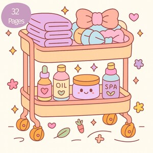 May include: A cartoon illustration of a spa cart filled with spa products. The cart has two levels and is filled with towels, bows, bottles of oil, and jars of cream. The cart has wheels and is decorated with hearts, stars, and flowers. The text "32 Pages" is in the upper left corner.