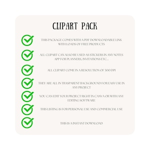 Puede incluir: Marcas de verificaci&oacute;n verdes junto a una lista de informaci&oacute;n sobre un paquete de clipart. El texto dice: "CLIPART PACK", "ESTE PAQUETE VIENE CON UN ENLACE DESCARGABLE PDF CON MUCHOS PRODUCTOS GRATIS", "TODO EL CLIPART TAMBI&Eacute;N SE PUEDE USAR COMO CALCOMAN&Iacute;AS EN CUALQUIER APLICACI&Oacute;N DE NOTAS PARA PLANIFICADORES, INVITACIONES, ETC...", "TODO EL CLIPART VIENE EN UNA RESOLUCI&Oacute;N DE 300 DPI", "TODOS EST&Aacute;N EN FONDO TRANSPARENTE PARA UN USO F&Aacute;CIL EN CUALQUIER PROYECTO", "PUEDES EDITAR TU PROYECTO DIRECTAMENTE EN CANVA O CON CUALQUIER SOFTWARE DE EDICI&Oacute;N", "ESTA LISTA ES PARA USO PERSONAL Y COMERCIAL", "ESTA ES UNA DESCARGA INSTANT&Aacute;NEA".