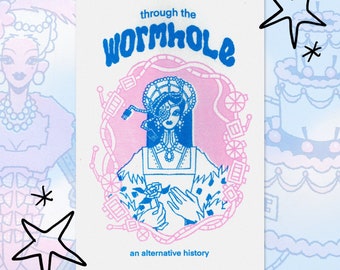 Through the Wormhole - risograph zine