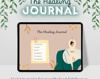 The Healing Journal | 10-Page Guided Journal with 36 Prompts for Emotional Healing & Self-Discovery | Digital Download