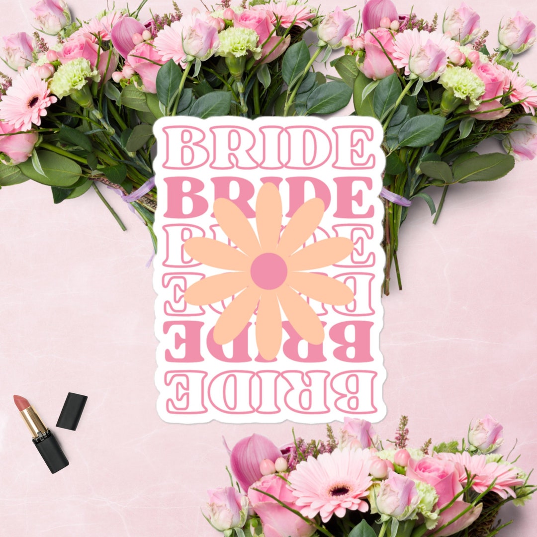 Pink Flower Bride Sticker Bridal Wedding Gift Vinyl Sticker Gift for ...