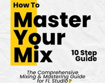 Cómo masterizar tu mezcla - Guía de mezcla y masterización en 10 pasos - Libro electrónico de 36 páginas para productores musicales e ingenieros de audio - Descarga digital