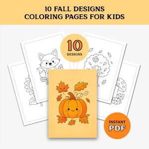 Könnte beinhalten: Herbstliche Malvorlagen für Kinder. Das Bild zeigt eine zentrale Illustration eines lächelnden Kürbisses, umgeben von Blättern. Der Text lautet "10 Fall Designs Coloring Pages for Kids" und "Instant PDF".