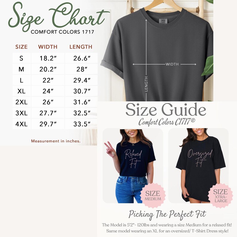 May include: Size chart for Comfort Colors 1717 t-shirts, with measurements in inches. Includes width and length for sizes S to 4XL. Also shows a size guide with relaxed and oversized fit examples. The model is 5'2"-120lbs and wearing a size Medium.