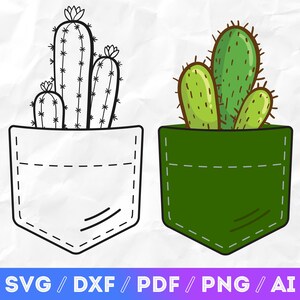 Puede incluir: Dos ilustraciones de un cactus en un bolsillo. Una es un contorno en blanco y negro, la otra es un cactus verde en un bolsillo verde. El bolsillo tiene un diseño cosido. La parte inferior de la imagen tiene el texto "SVG / DXF / PDF / PNG / AI".