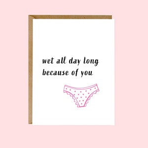 Schmutzige Karte für Ihn, Raunchy Liebeskarten, Kinky Liebeskarte, Erwachsene Valentinstag Karte für Freund oder Mann, Nass wegen dir
