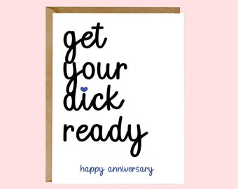 Dirty Anniversary Card,  Raunchy Anniversary Card, Anniversary Card for Husband, Dirty Anniversary Card for Boyfriend, Card for him